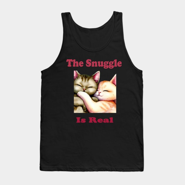 The Snuggle Is Real Tank Top by CAutumnTrapp